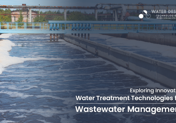 Exploring Innovative Water Treatment Technologies for Wastewater Management
