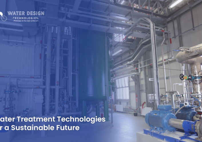 Best Water Treatment Technologies for a Sustainable Future