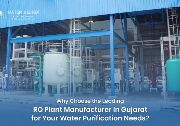 Why Choose the Leading RO Plant Manufacturer in Gujarat for Your Water Purification Needs