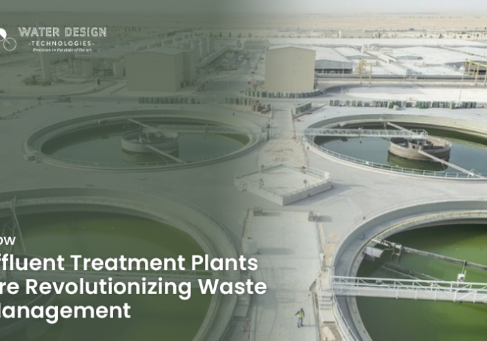 Effluent Treatment Plants Are Revolutionizing Waste Management