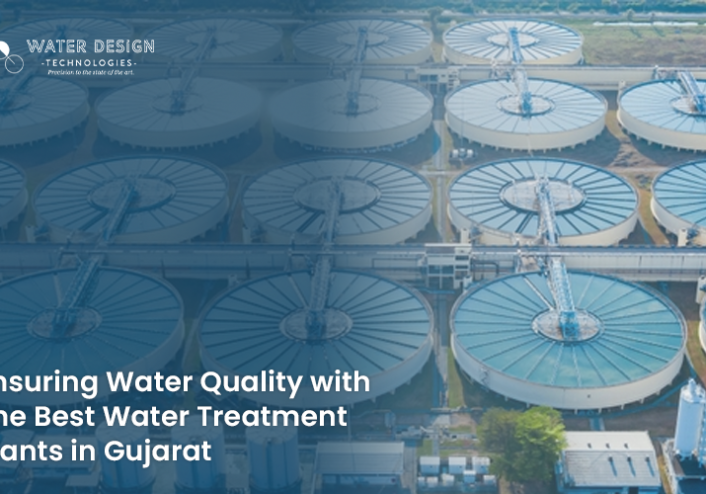 Water. design Ensuring Water Quality with The Best Water Treatment Plants in Gujarat