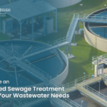 design MBR Based Sewage Treatment Plant for Your Wastewater Needs